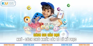 Cách Soi Cầu Bạc Nhớ - Cách Chơi Khiến Dân Lô Đề Nể Phục